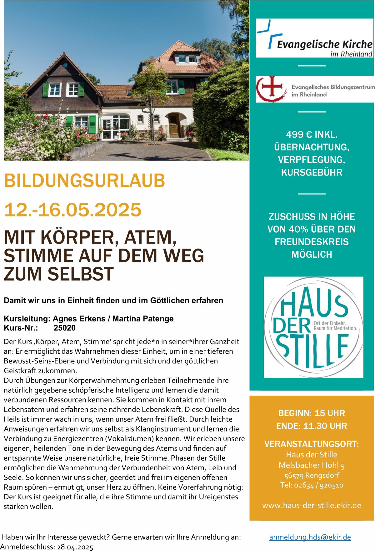 Der Flyer der Evangelischen Kirche im Rheinland mit dem Titel „Mit Körper, Atem, Stimme auf dem Weg zum Selbst“ stellt einen Workshop zur ganzheitlichen Stimmbildung vor. Es enthält Veranstaltungstermine (12.-16.05.2025), Kursdetails mit Euro-Preisen, Kontaktinformationen, ein Bild einer Frau und ein Kirchenlogo.